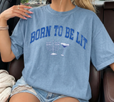 Born to be Lit!