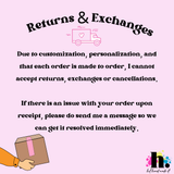A pink graphic with black text reading 'Returns & Exchanges' and a message stating that personalized/customized orders cannot be returned or exchanged. It includes a simple mail truck illustration, a hand holding a brown box with a pink stripe, and a small 'h.