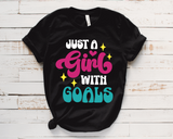 Just a Girl With Goals Sweatshirt